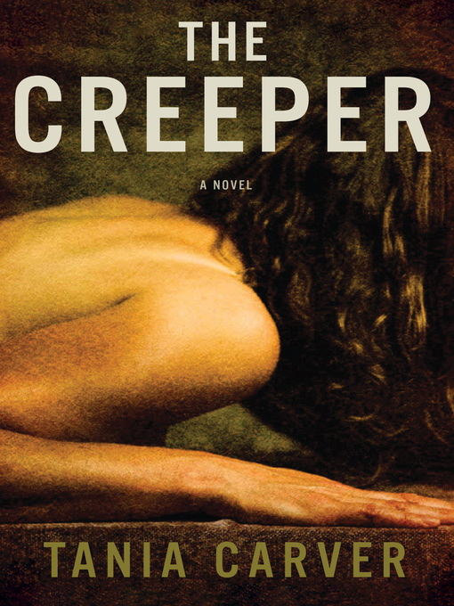 Title details for Creeper by Tania Carver - Available